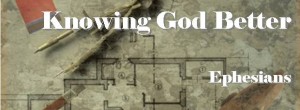 Series in Ephesians 2011