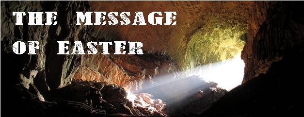 The Message of Easter